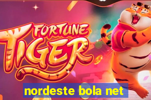 nordeste bola net